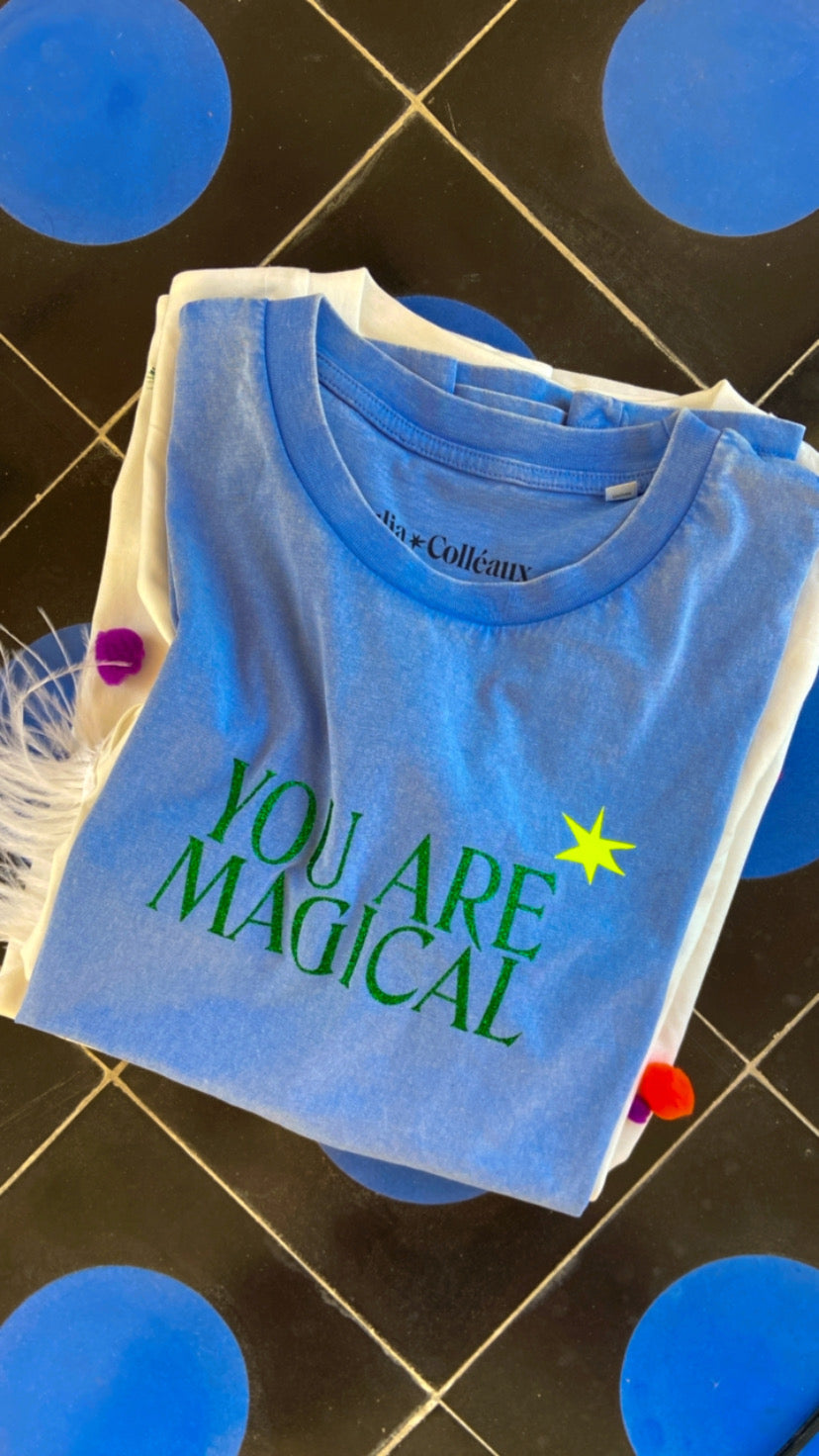 TEE SHIRT YOU ARE MAGICAL